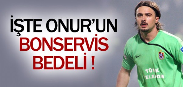 Onur'un bedeli 15 milyon euro